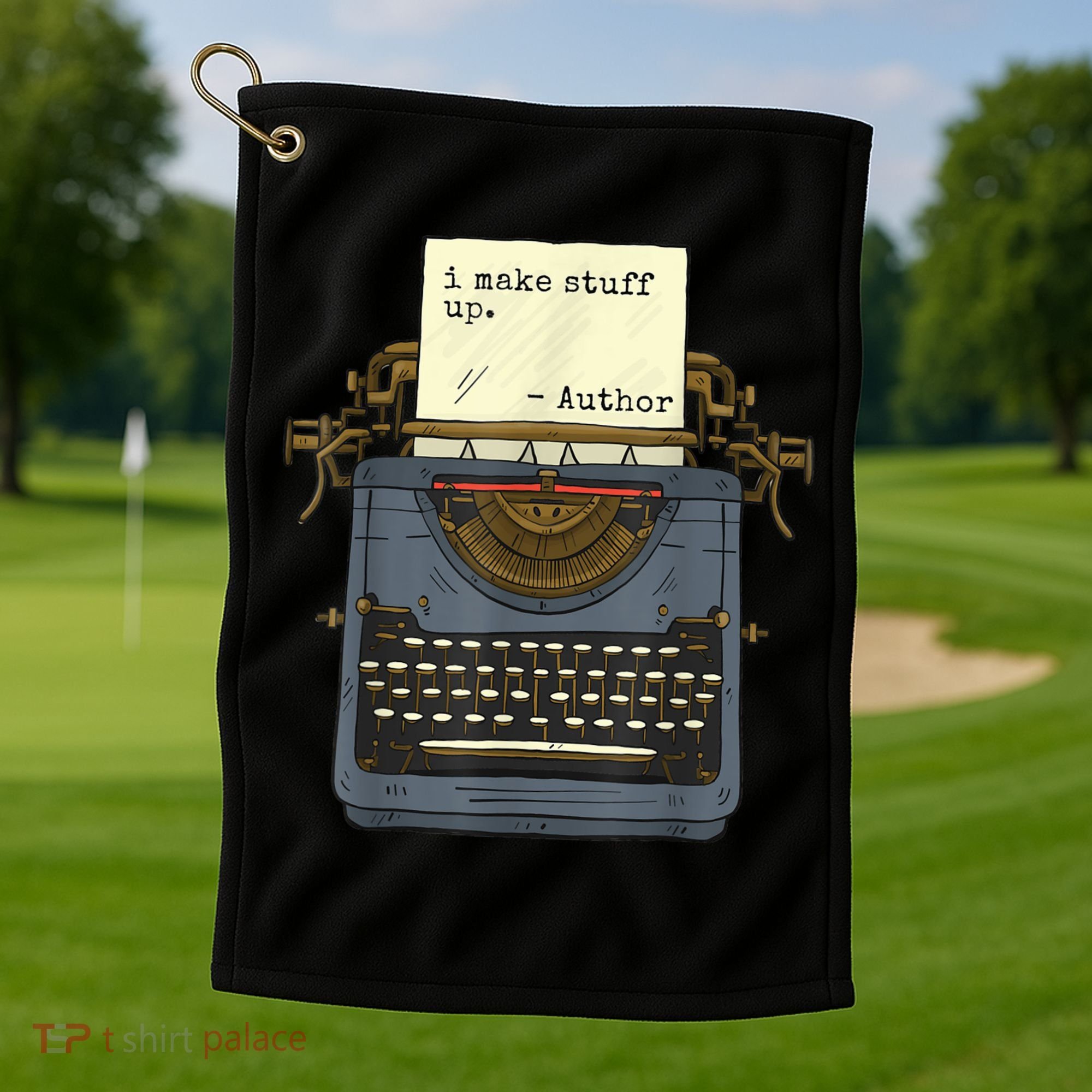 Funny Author Writers Make Stuff Up Golf Towel