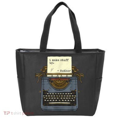 Funny Author Writers Make Stuff Up Tote Bag