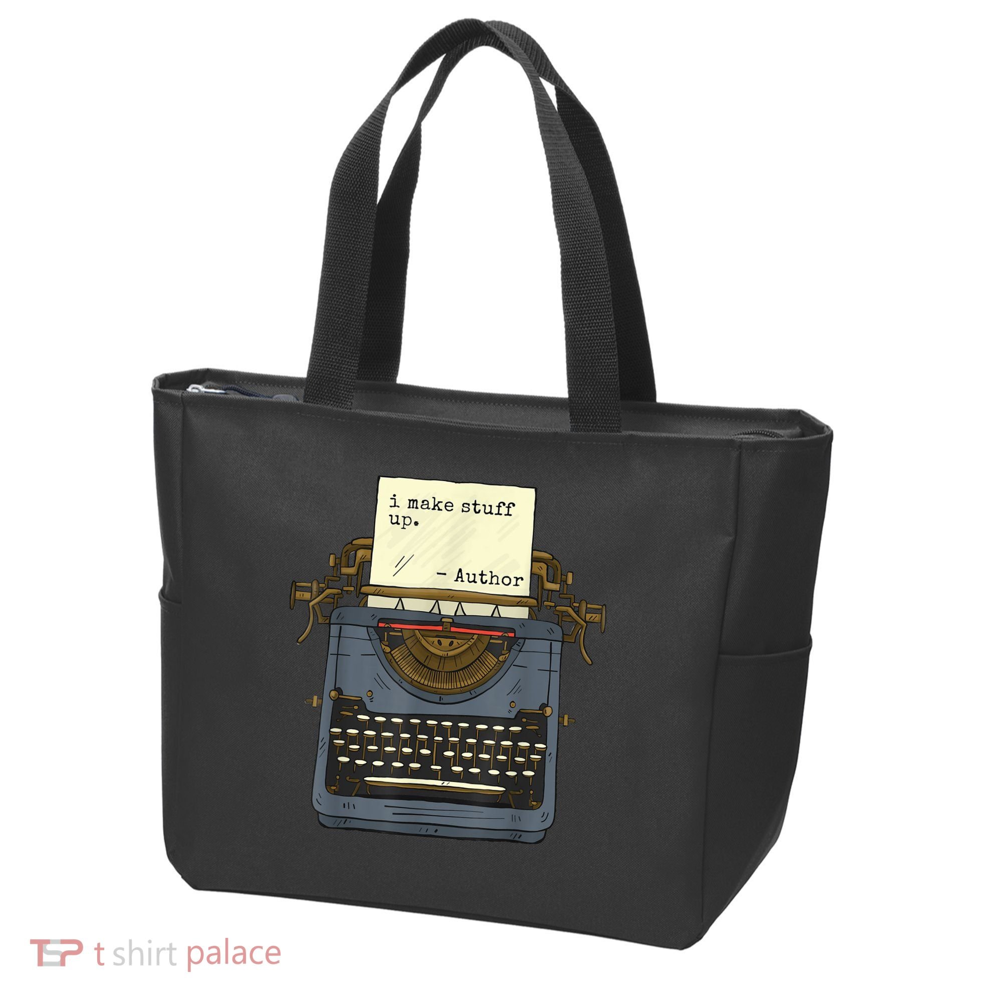 Funny Author Writers Make Stuff Up Tote Bag