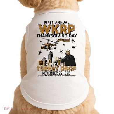 First Annual Wkrp Thanksgiving Day Turkey Drop Doggie Tank