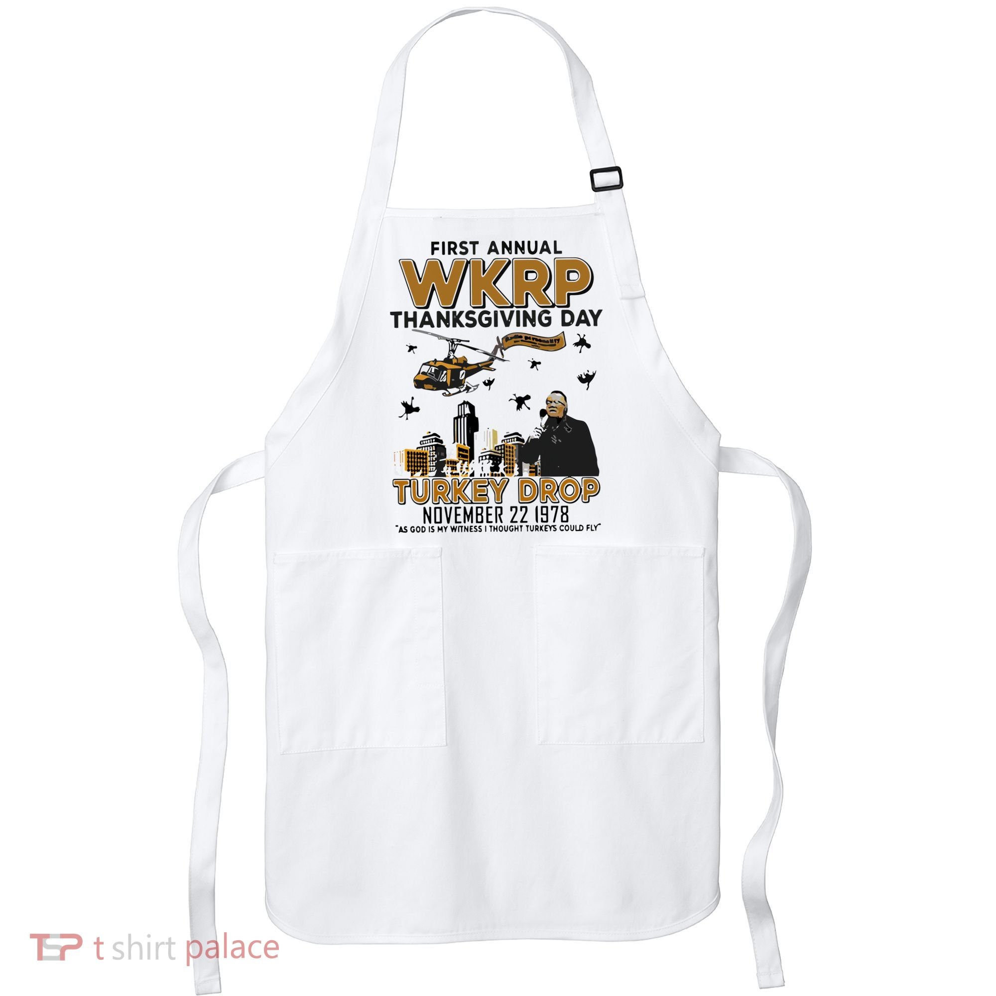 First Annual Wkrp Thanksgiving Day Turkey Drop Apron