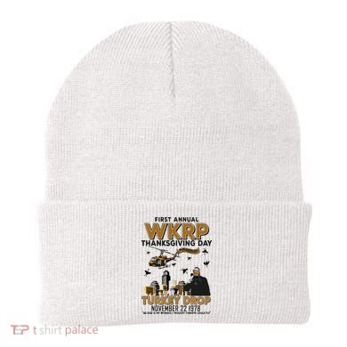 First Annual Wkrp Thanksgiving Day Turkey Drop Beanie