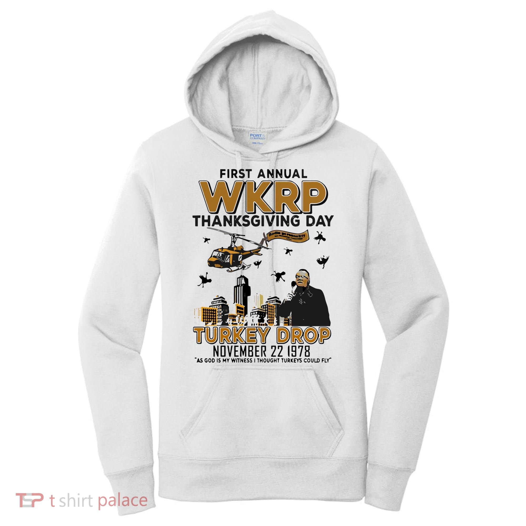 First Annual Wkrp Thanksgiving Day Turkey Drop Women's Hoodie