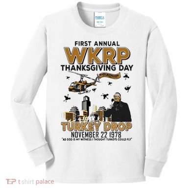 First Annual Wkrp Thanksgiving Day Turkey Drop Kids Long Sleeve Shirt