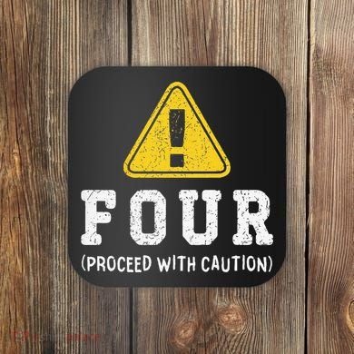 Funny Birthday 4 Four Construction Sign 4th Birthday Coaster