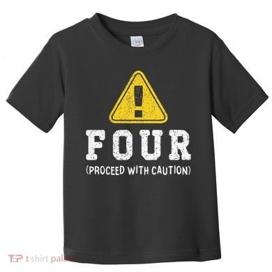 Funny Birthday 4 Four Construction Sign 4th Birthday Toddler T-Shirt