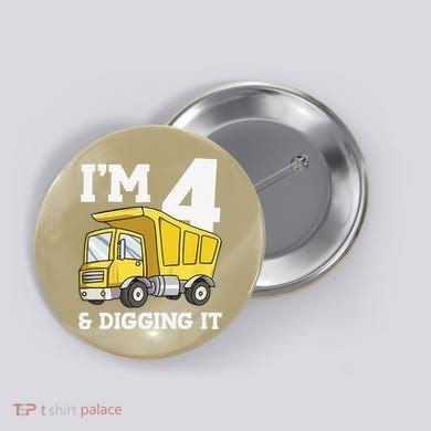 Funny Birthday 4 Four Construction Truck 4th Birthday (2) Button