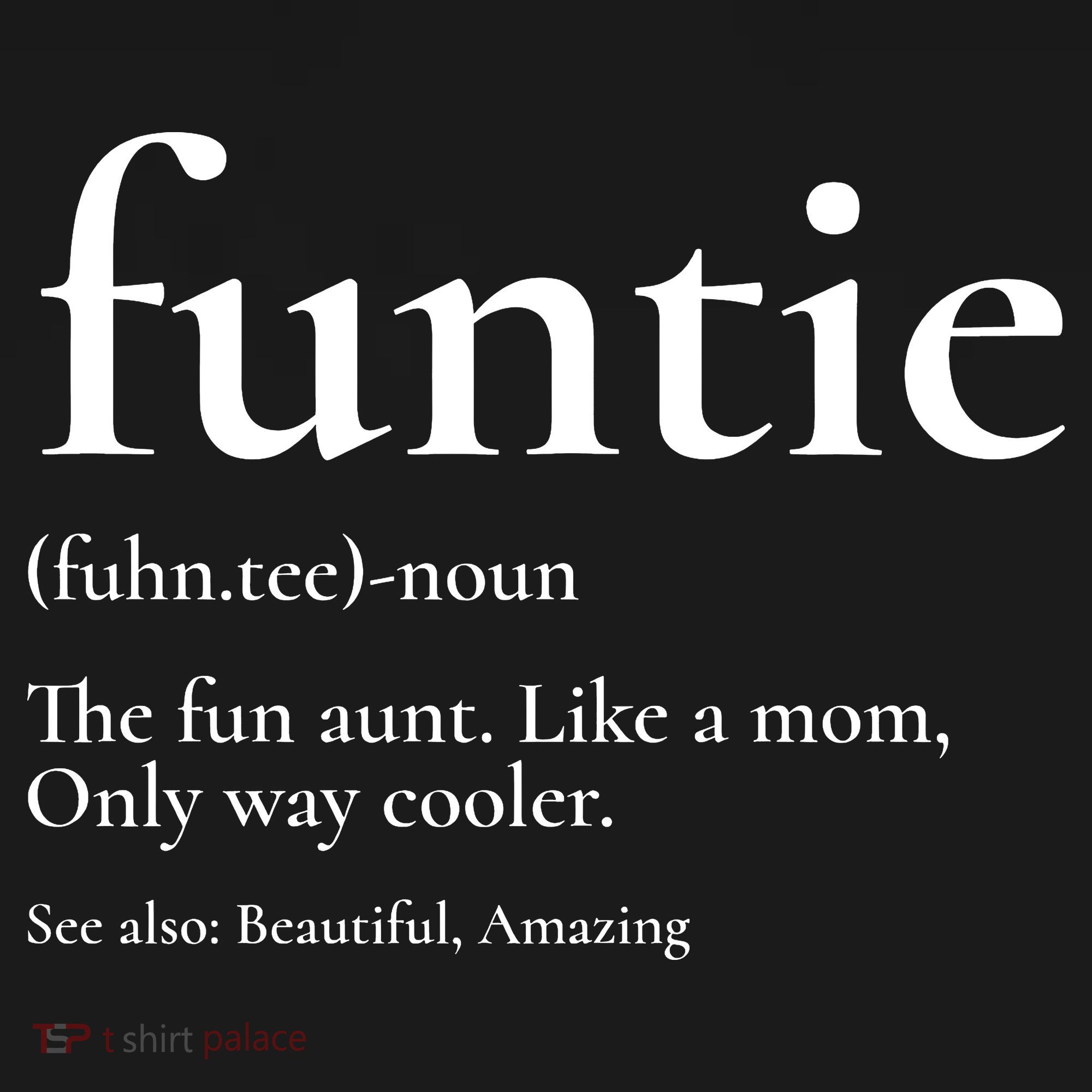 Funtie Best Aunt Ever Cool Aunt Favorite Aunt Backpack