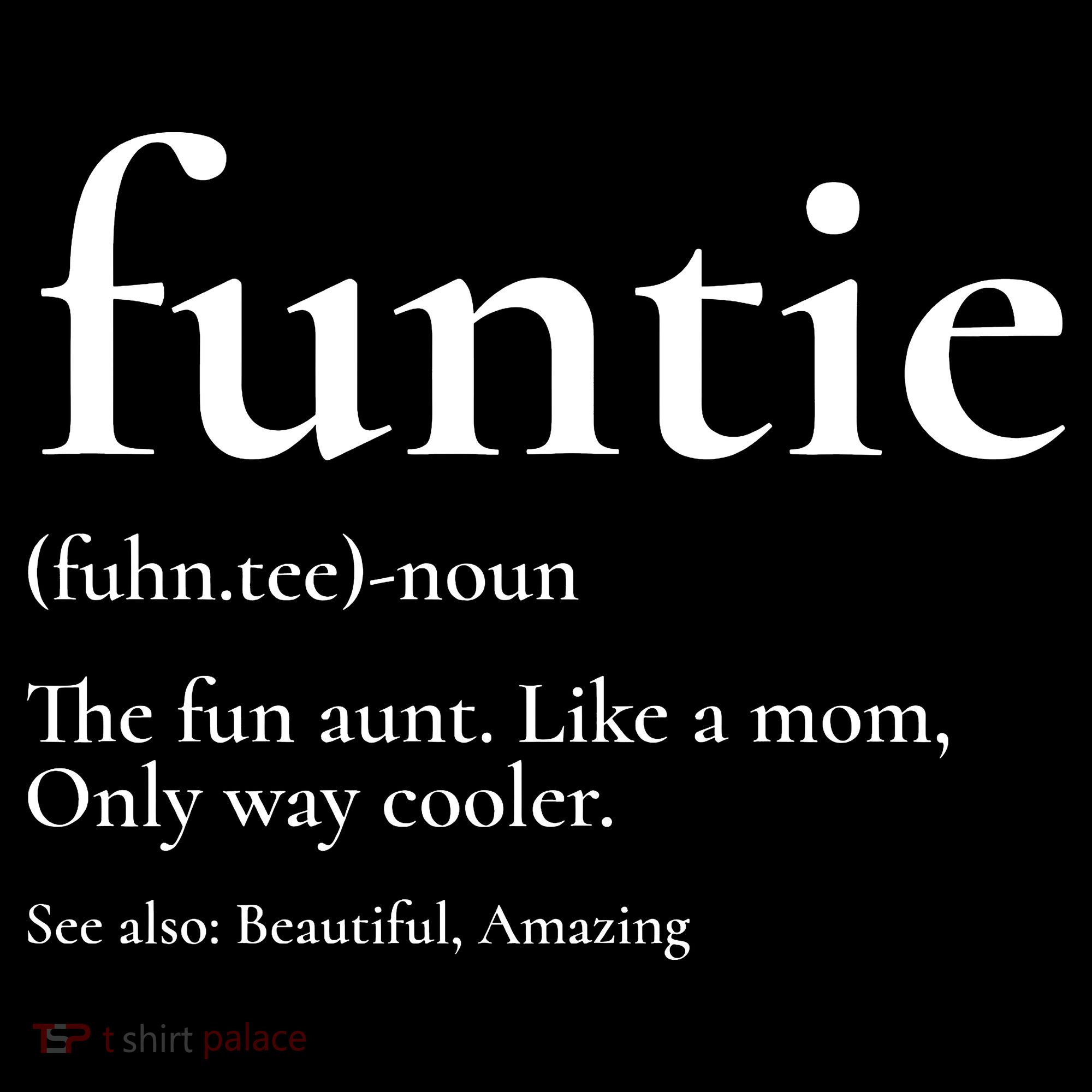 Funtie Best Aunt Ever Cool Aunt Favorite Aunt Coffee Mug