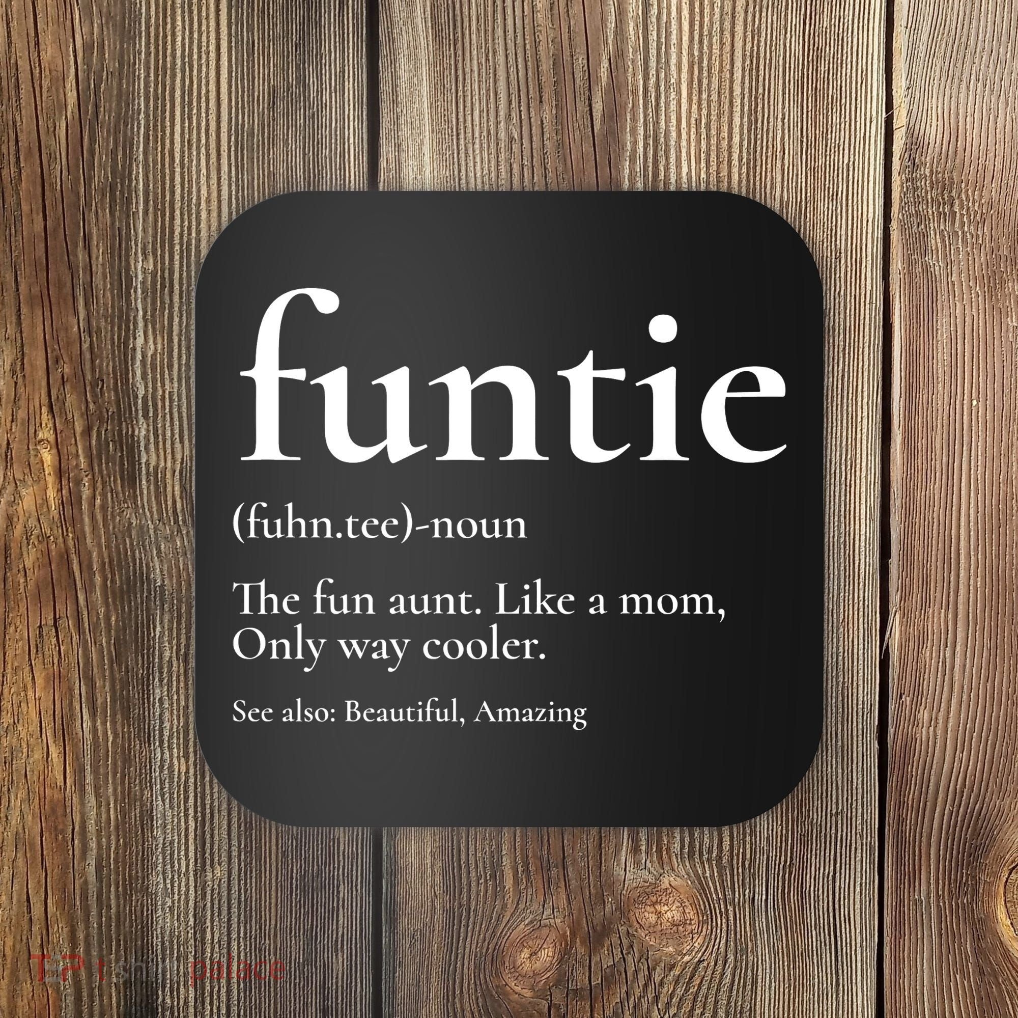 Funtie Best Aunt Ever Cool Aunt Favorite Aunt Coaster