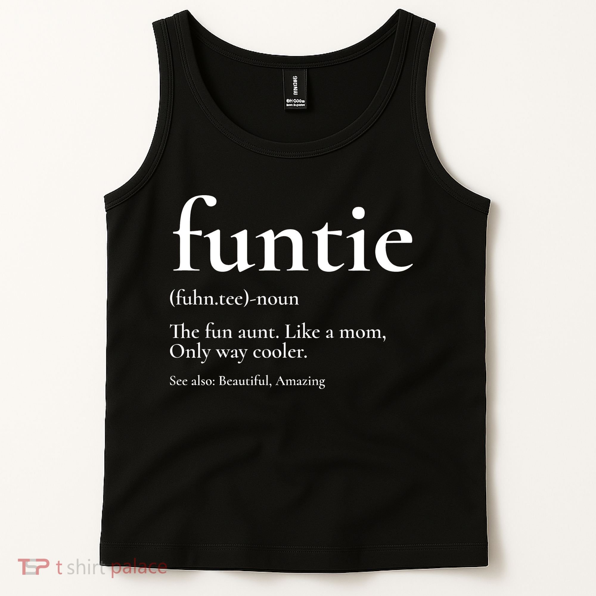 Funtie Best Aunt Ever Cool Aunt Favorite Aunt Tank Top