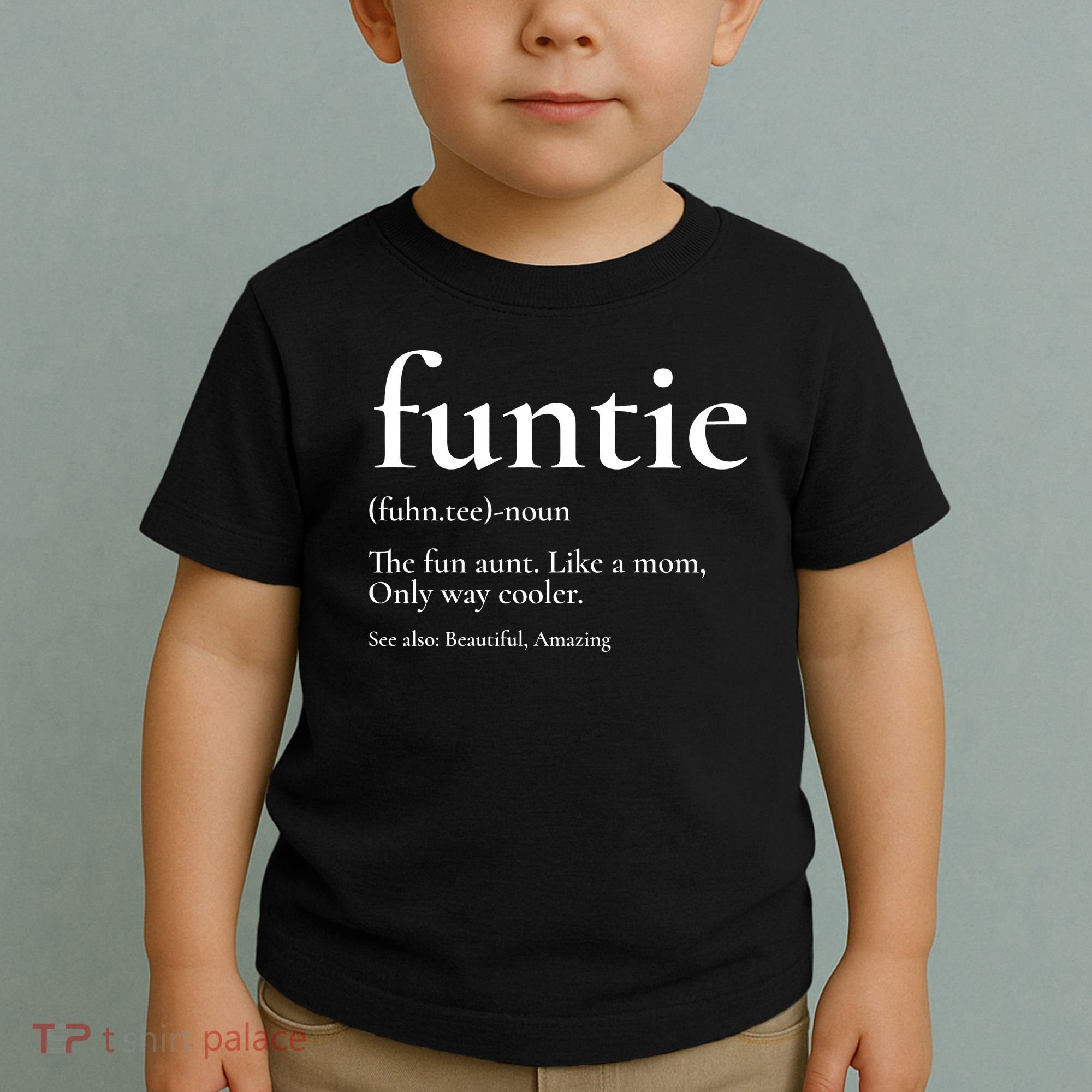 Funtie Best Aunt Ever Cool Aunt Favorite Aunt Toddler T-Shirt
