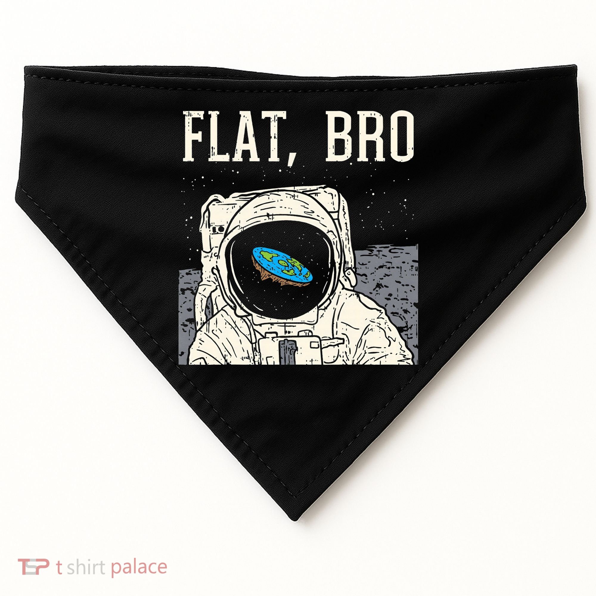 Flat Bro Astronaut Space Funny Earth Conspiracy Theory Gift USA-Made Doggie Bandana