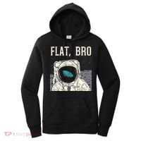 Flat Bro Astronaut Space Funny Earth Conspiracy Theory Gift Women's Hoodie thumb 0