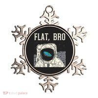 Flat Bro Astronaut Space Funny Earth Conspiracy Theory Gift Ornament thumb 0