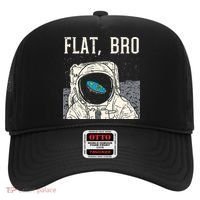 Flat Bro Astronaut Space Funny Earth Conspiracy Theory Gift Hat thumb 0