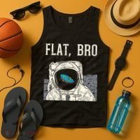 Flat Bro Astronaut Space Funny Earth Conspiracy Theory Gift Tank Top thumb 4