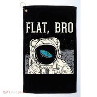 Flat Bro Astronaut Space Funny Earth Conspiracy Theory Gift Golf Towel thumb 0