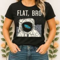 Flat Bro Astronaut Space Funny Earth Conspiracy Theory Gift Women's T-Shirt thumb 2