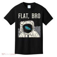 Flat Bro Astronaut Space Funny Earth Conspiracy Theory Gift Kids T-Shirt thumb 0