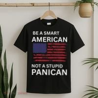 Funny Be A Smart American Not A Stupid Panican T-Shirt thumb 2