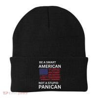 Funny Be A Smart American Not A Stupid Panican Beanie thumb 0