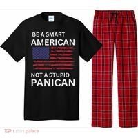 Funny Be A Smart American Not A Stupid Panican Pajama Set thumb 0