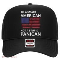 Funny Be A Smart American Not A Stupid Panican Hat thumb 0