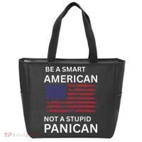 Funny Be A Smart American Not A Stupid Panican Tote Bag thumb 0