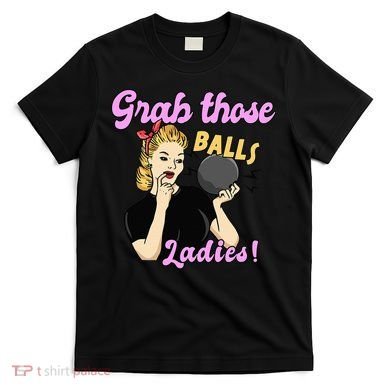 Funny Bowling Art For Bowler Ball Bowling Lover T-Shirt