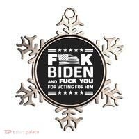 F*ucK Biden And F You For Voting For Him Ornament thumb 0