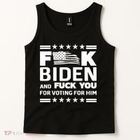 F*ucK Biden And F You For Voting For Him Tank Top thumb 2
