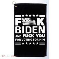 F*ucK Biden And F You For Voting For Him Golf Towel thumb 0