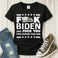 F*ucK Biden And F You For Voting For Him Women's T-Shirt thumb 3
