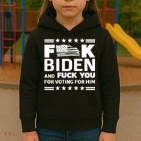 F*ucK Biden And F You For Voting For Him Kids Hoodie thumb 3