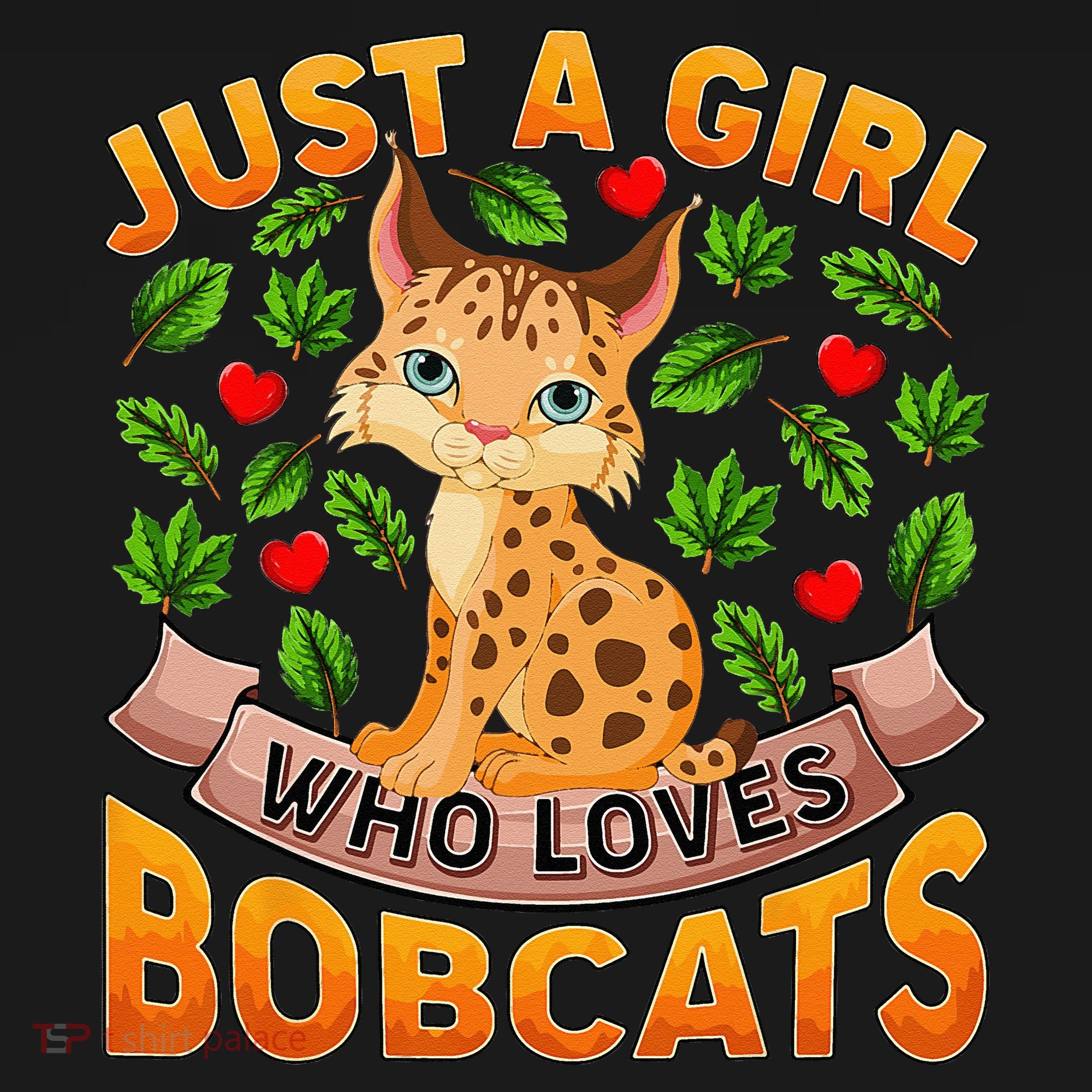 Funny Bobcat Animal Lover Just A Girl Who Loves Bobcats Sweatshirt