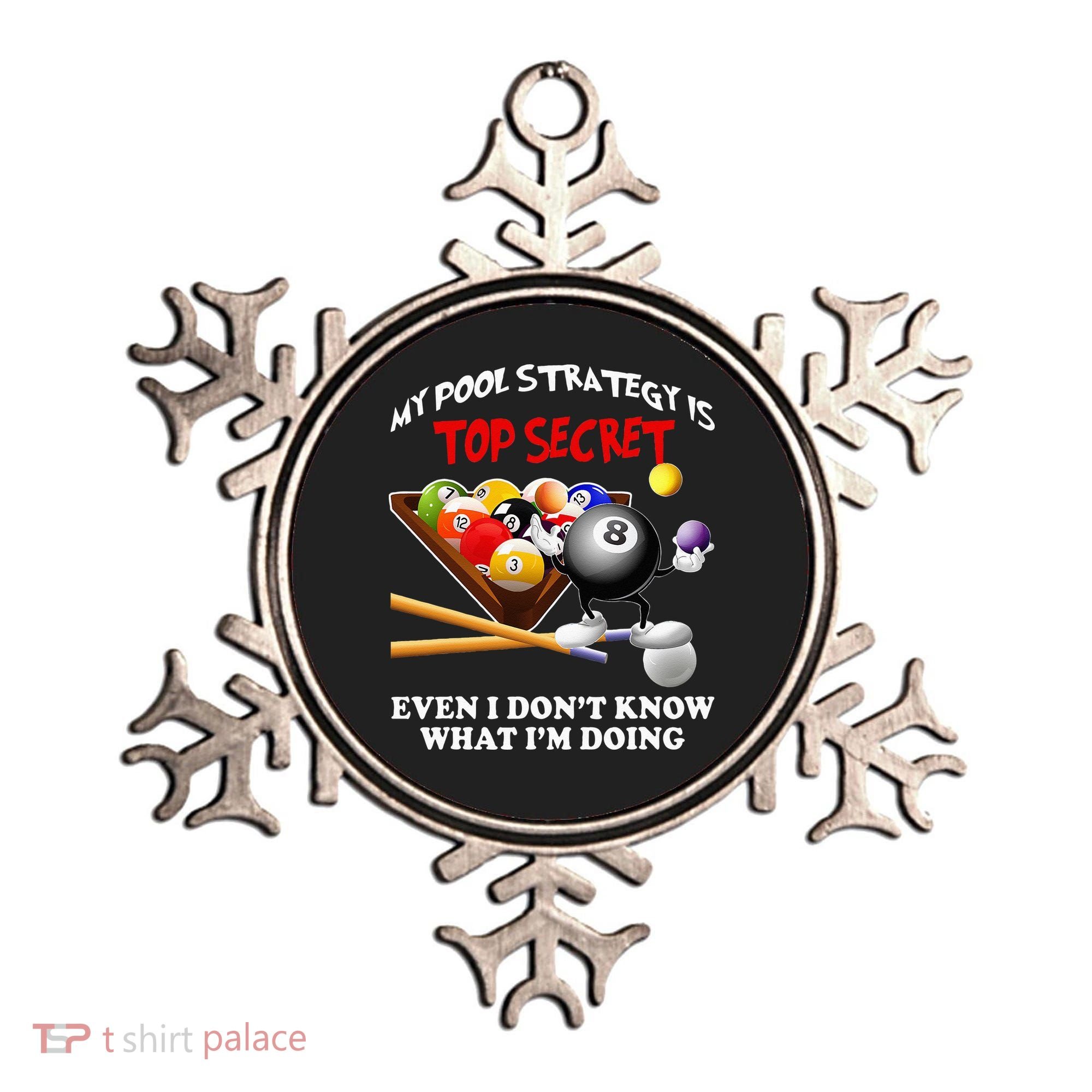 Funny Billiards ArtFor Men Women Billiards Pool Players Ornament