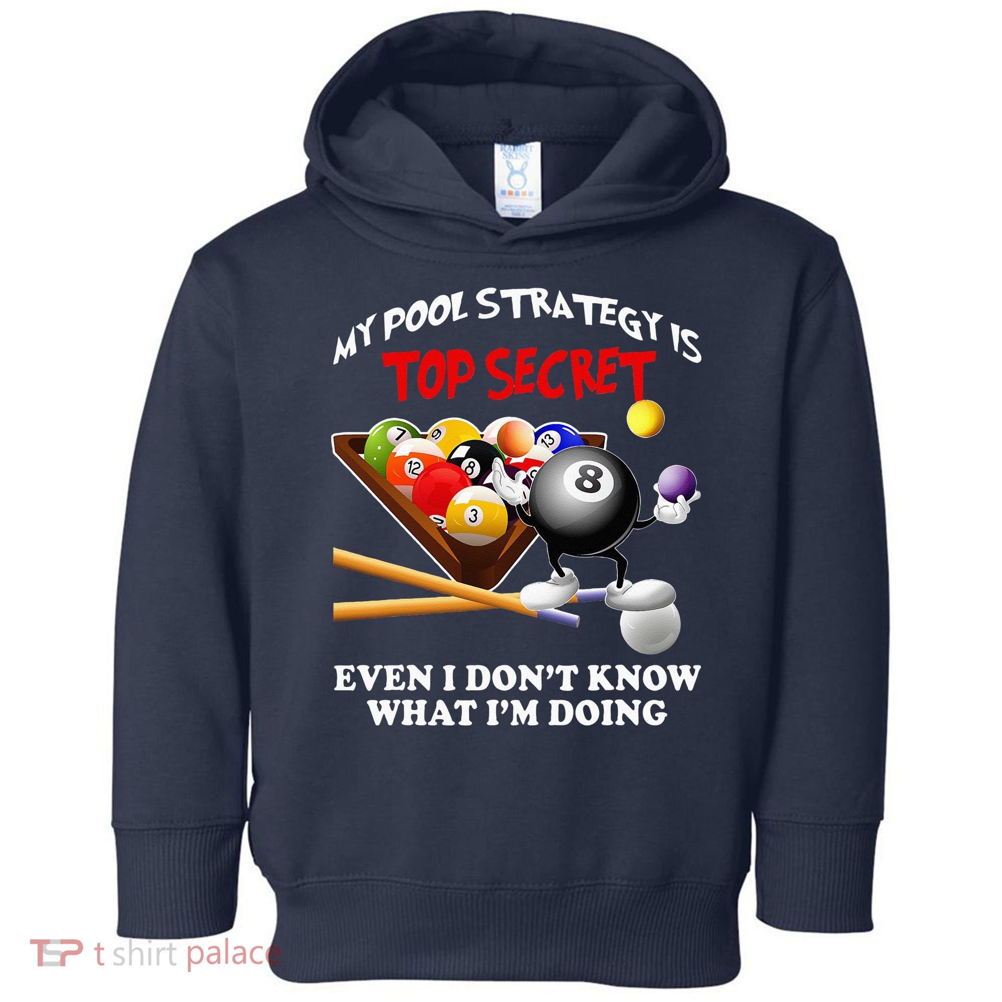 Funny Billiards ArtFor Men Women Billiards Pool Players Toddler Hoodie