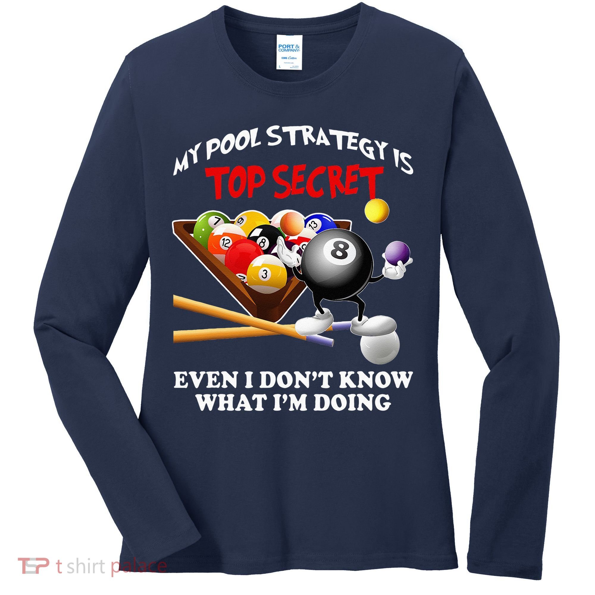 Funny Billiards ArtFor Men Women Billiards Pool Players Women's Long Sleeve Shirt
