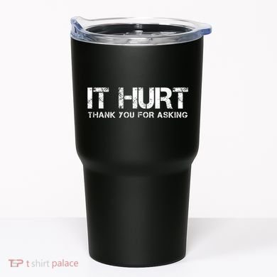 Funny Broken Arm Or Broken Leg Tumbler