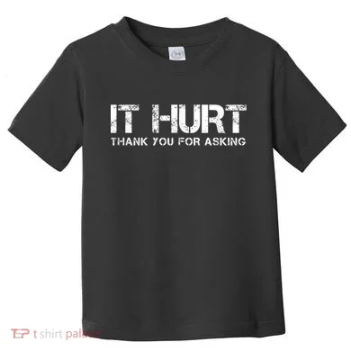 Funny Broken Arm Or Broken Leg Toddler T-Shirt