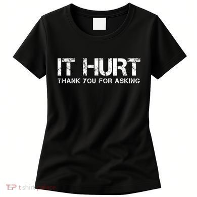 Funny Broken Arm Or Broken Leg Women's T-Shirt