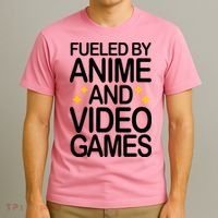 Fueled By Anime And Video Games Gaming T-Shirt thumb 3