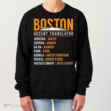 Funny Boston Accent Translator Women's Sweatshirt