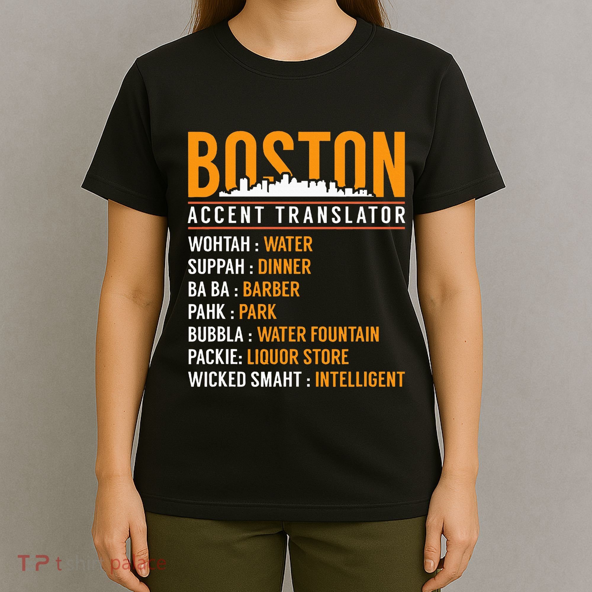 Funny Boston Accent Translator T-Shirt