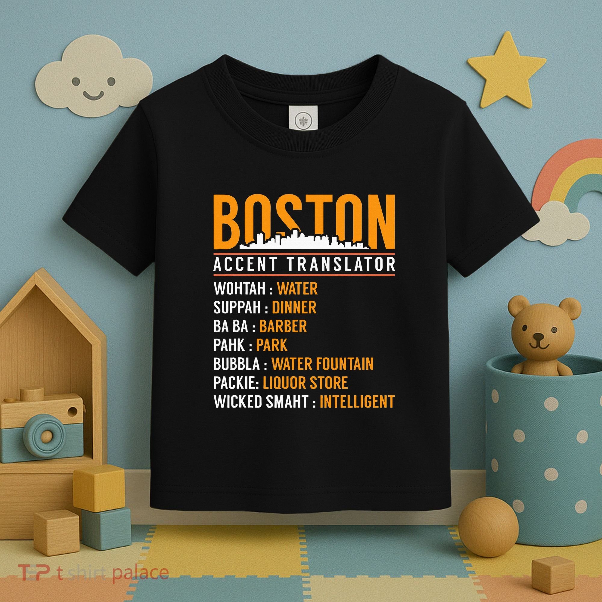 Funny Boston Accent Translator Toddler T-Shirt