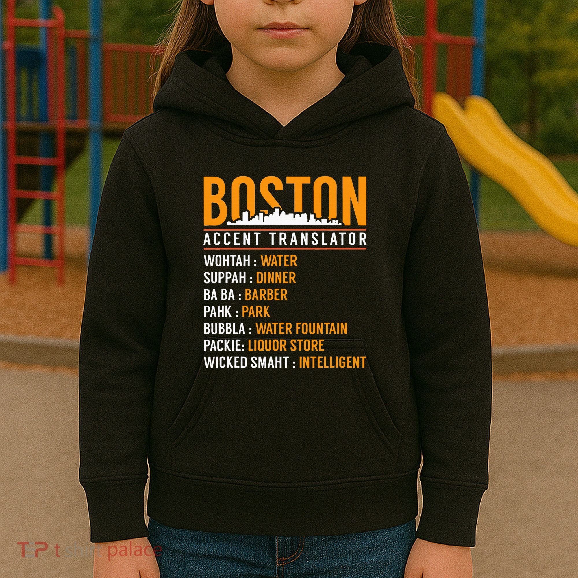 Funny Boston Accent Translator Kids Hoodie