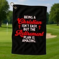 Funny Being A Christian Isn't Easy Retirement Plan Amazing Gift Golf Towel thumb 1