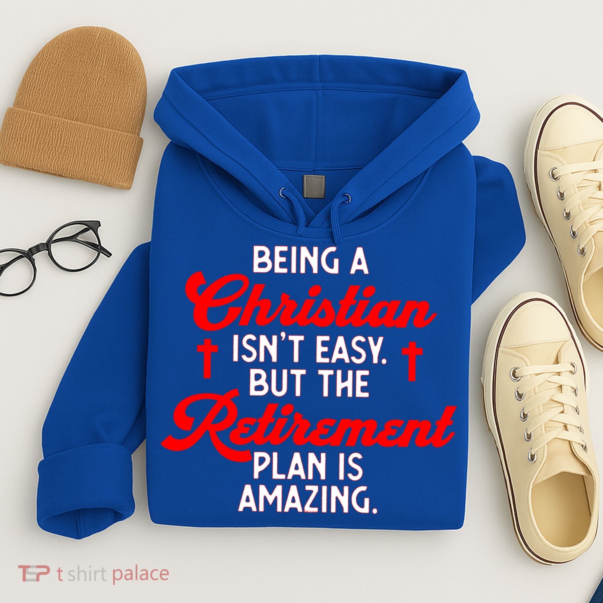 Funny Being A Christian Isn't Easy Retirement Plan Amazing Gift Hoodie