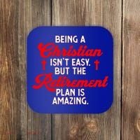Funny Being A Christian Isn't Easy Retirement Plan Amazing Gift Coaster thumb 0
